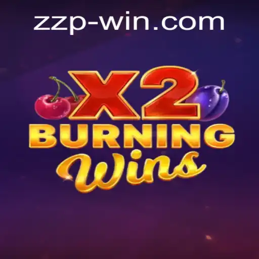 BurningWinsX2: A Detailed Guide and Insight into the Latest Gaming Phenomenon