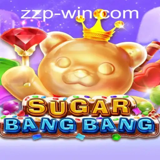 Unveiling the Exciting World of SUGARBANGBANG: A Gaming Adventure